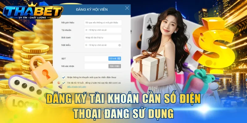 Đăng ký tài khoản cần số điện thoại đang sử dụng
