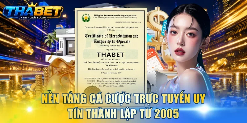 Nền tảng cá cược trực tuyến uy tín thành lập từ 2005